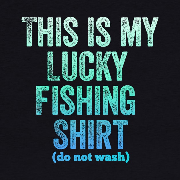 This is my lucky fishing by Dynasty Arts